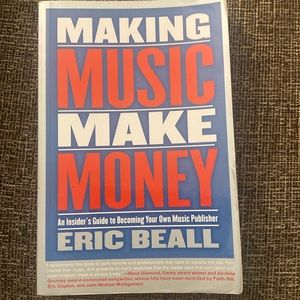 2004 ©️Berklee Press Hall Leonard productions Making Music Make Money-Eric Beall